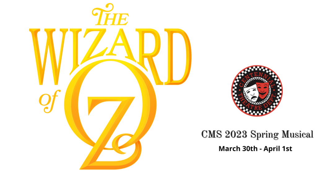 The Wizard of Oz - Centennial Theatre Department - Circle Pines, MN